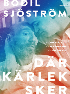 cover image of Där kärlek sker